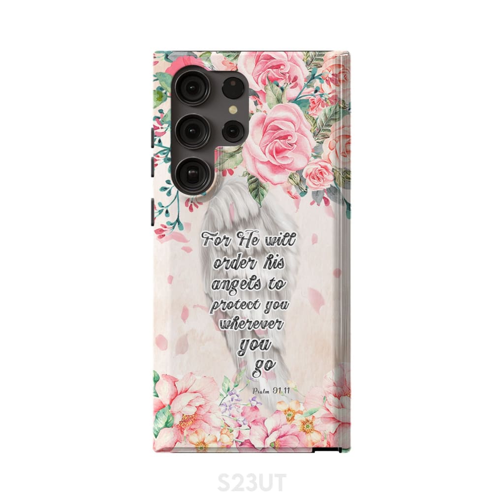 Psalm 9111 For He Will Order His Angels To Protect You Phone Case - Scripture Phone Cases - Iphone Cases Christian