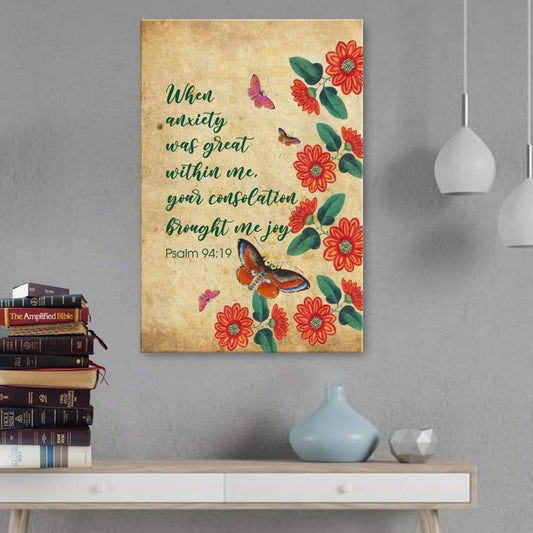 Psalm 9419 When Anxiety Was Great Within Me Canvas Art - Bible Verse Canvas - Scripture Wall Art