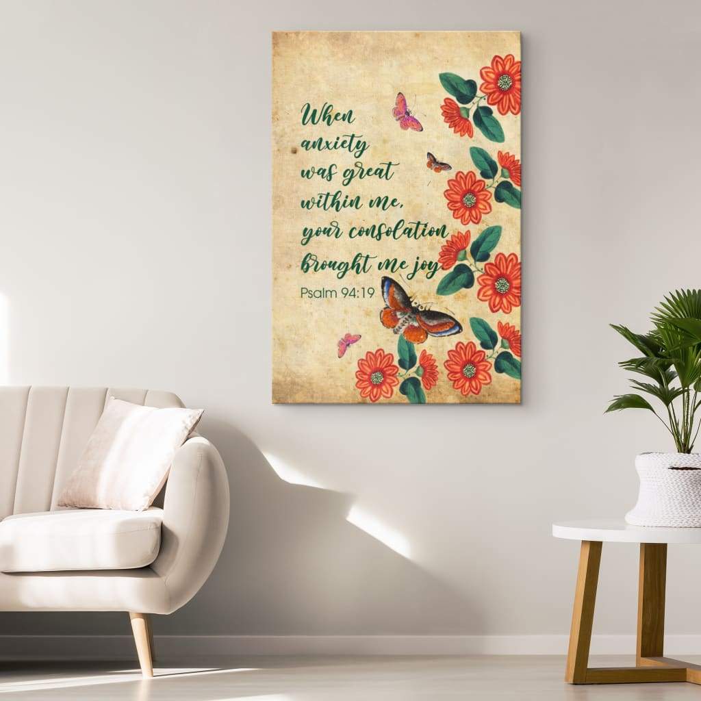 Psalm 9419 When Anxiety Was Great Within Me Canvas Art - Bible Verse Canvas - Scripture Wall Art