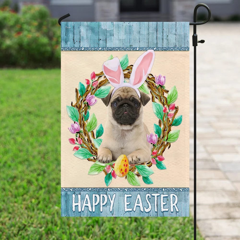 Pug Easter Day House Flag - Happy Easter Garden Flag - Decorative Easter Flags