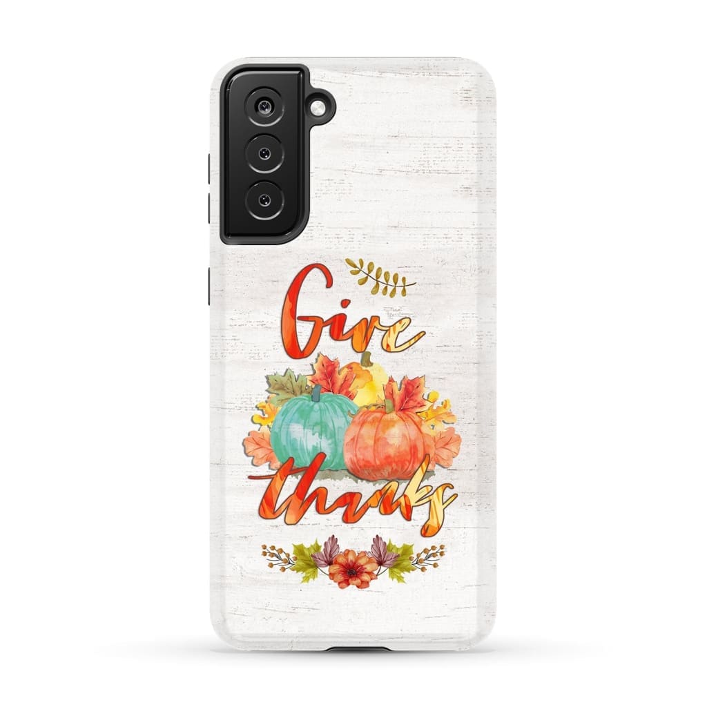 Pumpkin - Thanksgiving - Give Thanks Phone Case - Inspirational Bible Scripture iPhone Cases