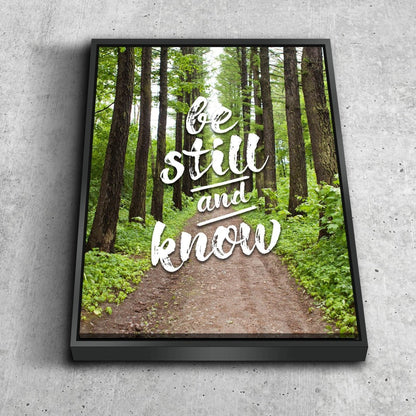 Quiet Forest Road & Be Still Canvas Wall Art