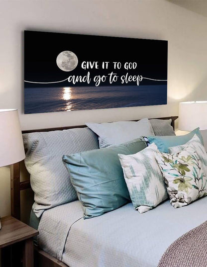 Quiet Sea Give It To God And Go To Sleep Sign, Wall Art & Decor - Christian Canvas Wall Art