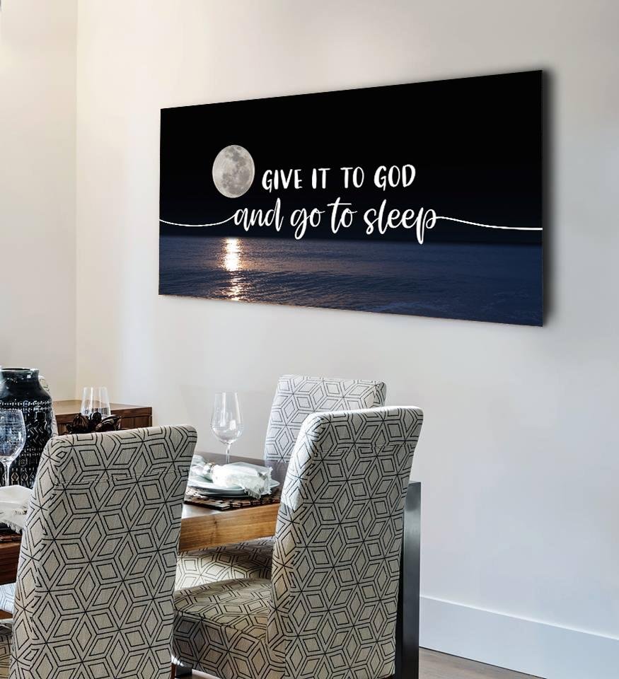 Quiet Sea Give It To God And Go To Sleep Sign, Wall Art & Decor - Christian Canvas Wall Art