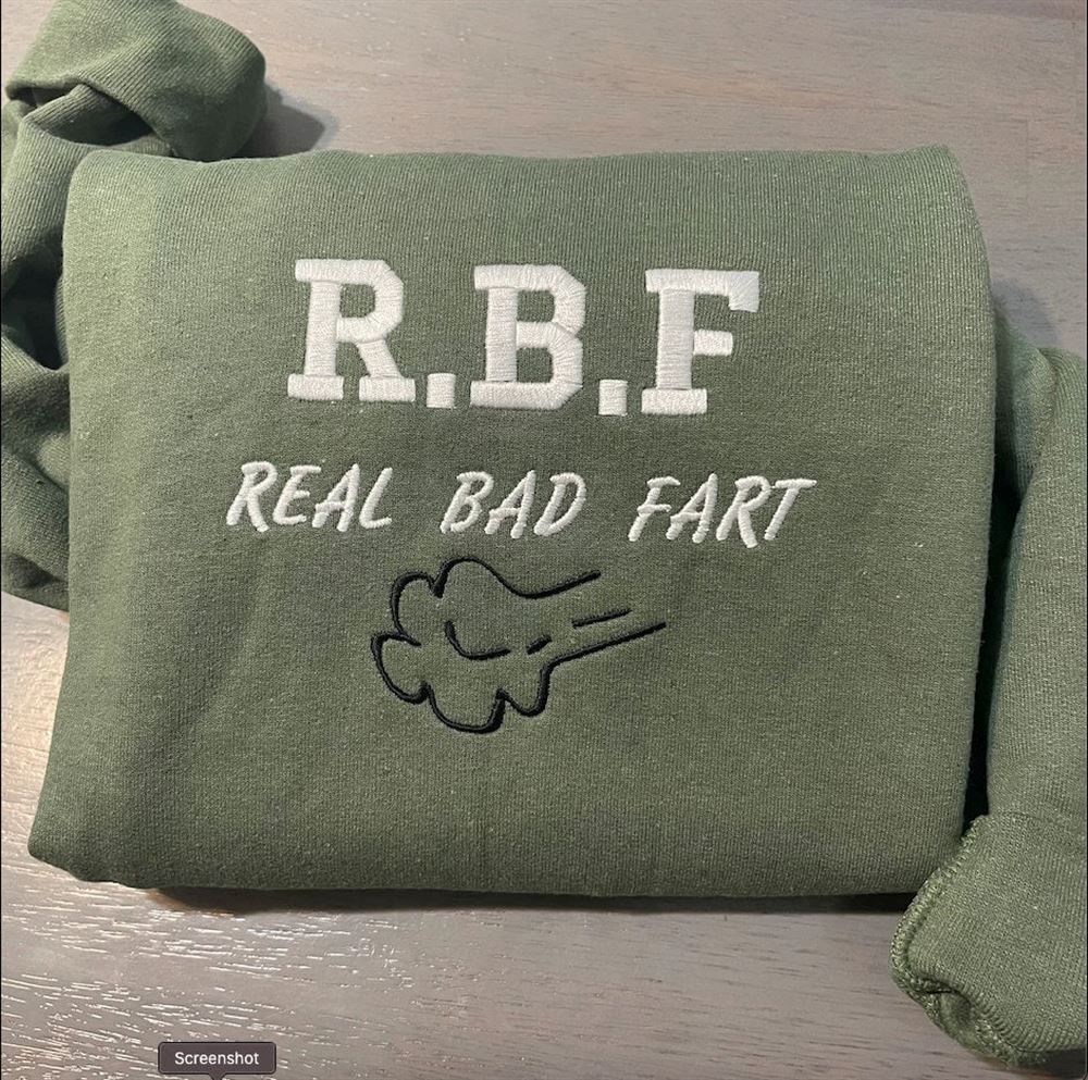 R.B.F Embroidered Real Bad Fart Sweatshirt, Women's Embroidered Sweatshirts
