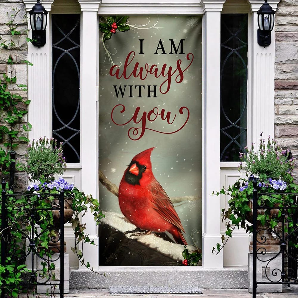 Red Cardinal I Am Always With You Door Cover - Religious Door Decorations