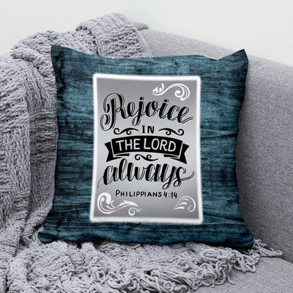 Rejoice In The Lord Always Philippians 44 Bible Verse Pillow 2
