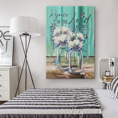 Rejoice In The Lord Always Philippians 44 Canvas Canvas Wall Art - Christian Canvas Prints - Bible Verse Canvas