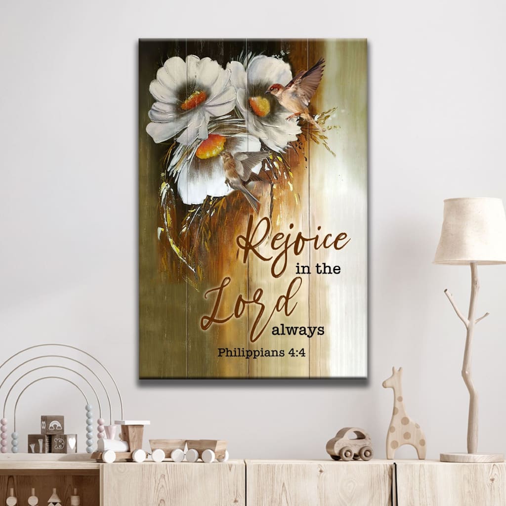 Rejoice In The Lord Always Philippians 44 Canvas Wall Art - Christian Canvas Prints - Bible Verse Canvas