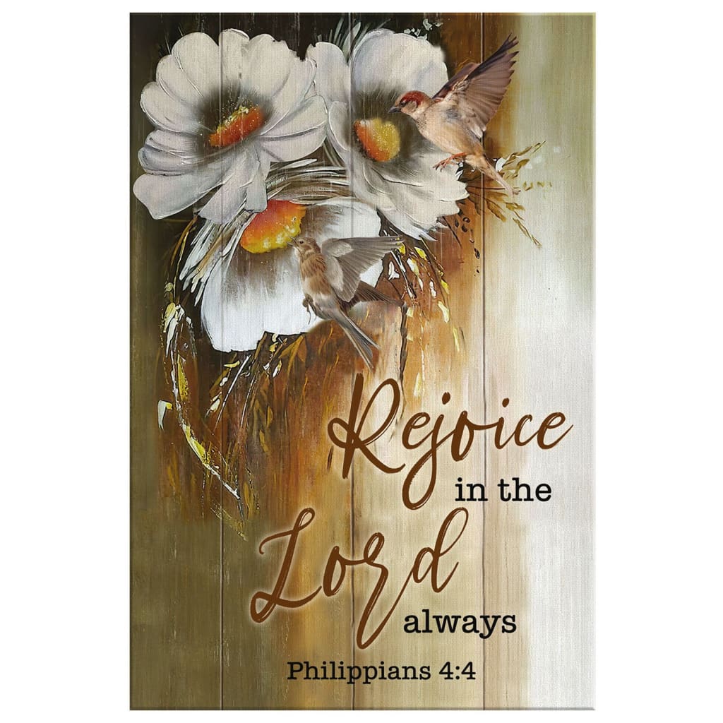 Rejoice In The Lord Always Philippians 44 Canvas Wall Art - Christian Canvas Prints - Bible Verse Canvas