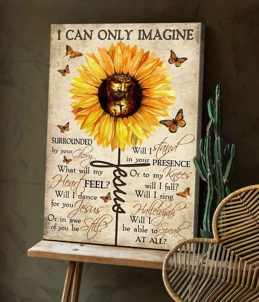 Religion Jesus Christ Sunflower I Can Only Imagine Canvas - Canvas Decor Ideas