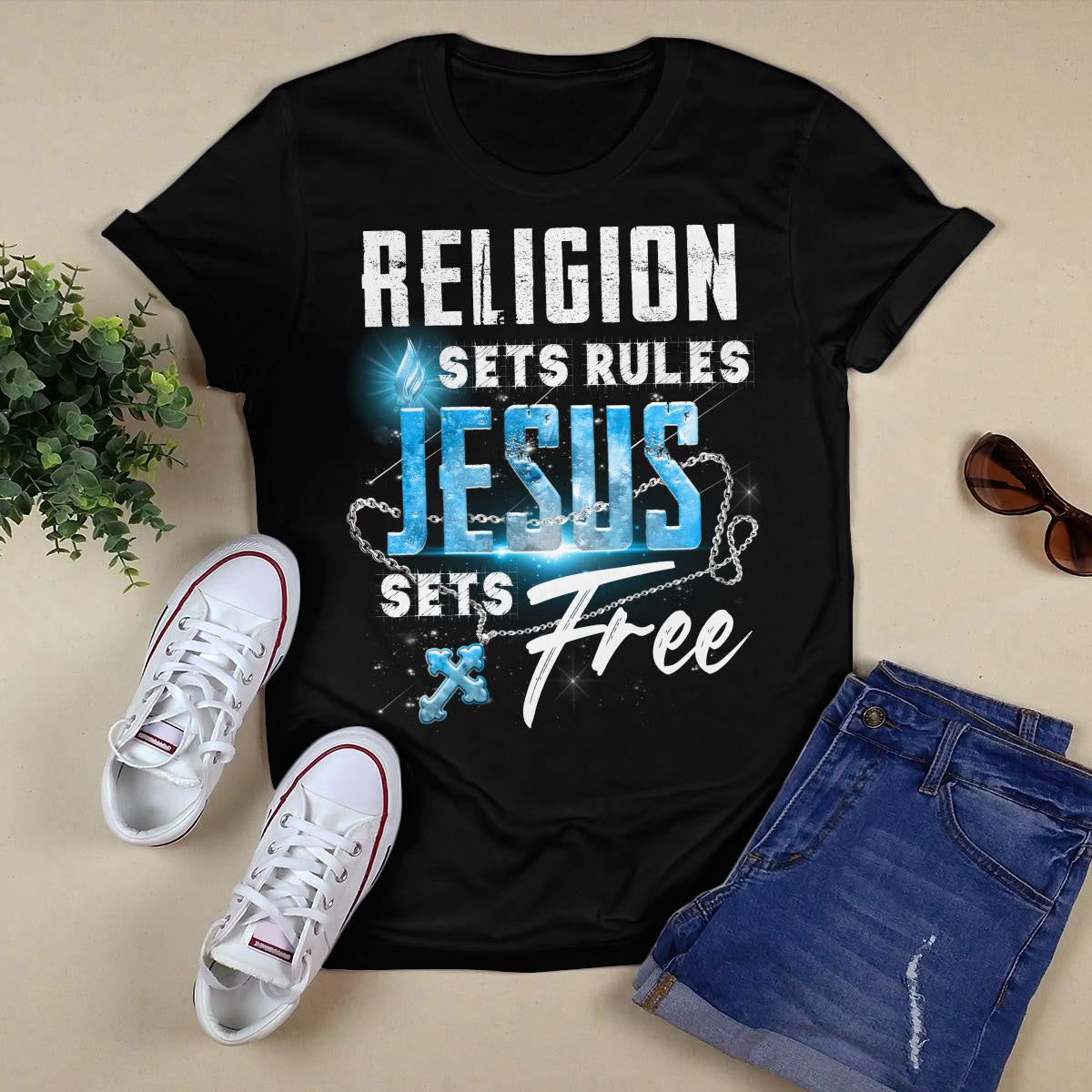 Religion Sets Rules Jesus Sets Free, God T-Shirt, Jesus Sweatshirt Hoodie, Faith T-Shirt