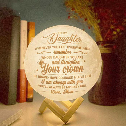 Remember Whose Daughter You Are & Straighten Your Crown Personalized 3d Moon Lamp - Birthday Gift For Daughter - Valentines Day Gifts For Daughter