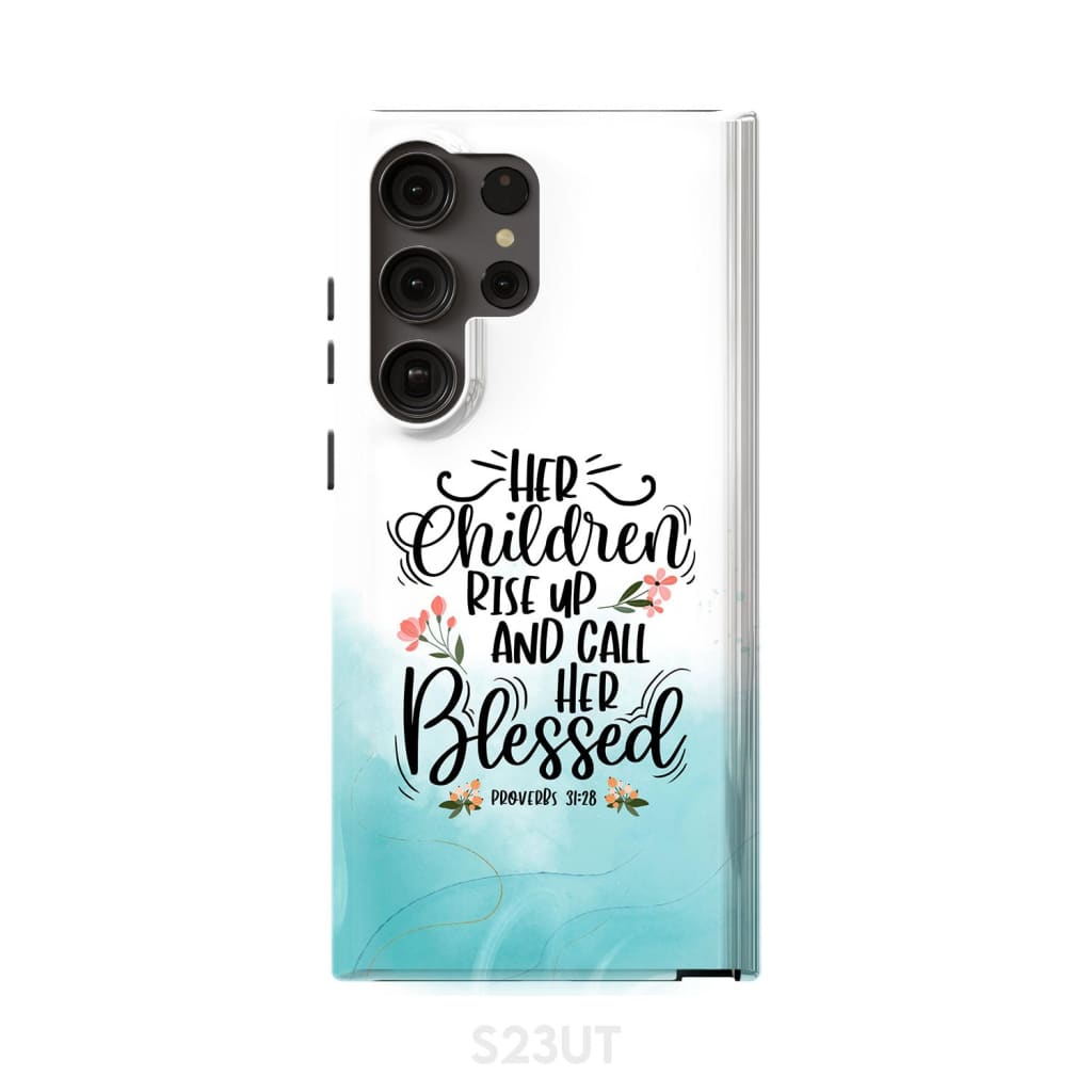 Rise Up And Call Her Blessed Proverbs 3128 Phone Case - Inspirational Bible Scripture iPhone Cases