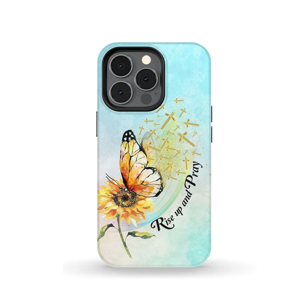 Rise Up And Pray Butterfly Sunflower Phone Case - Christian Phone Cases - Religious Phone Case
