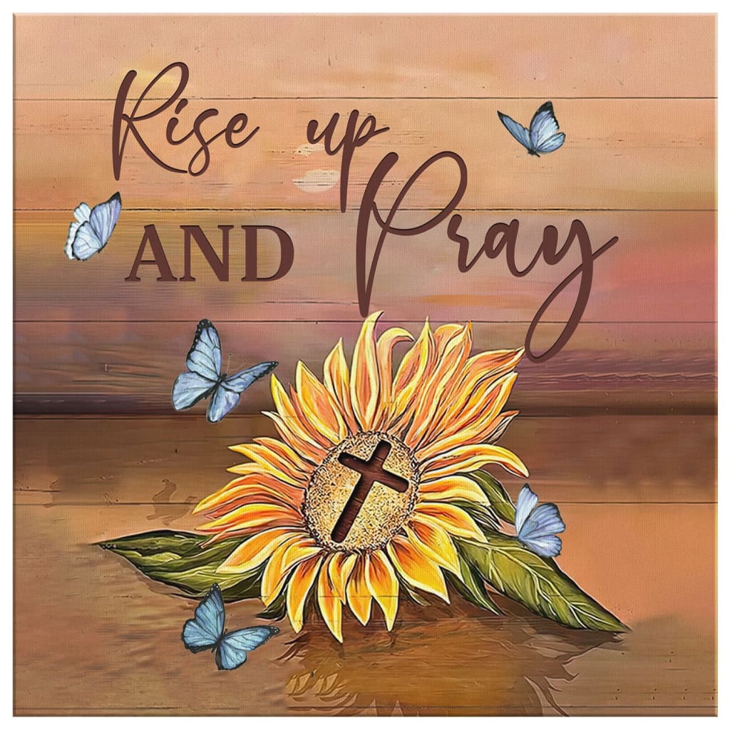 Rise Up And Pray Sunflower Cross Canvas Wall Art - Christian Wall Art - Religious Wall Decor