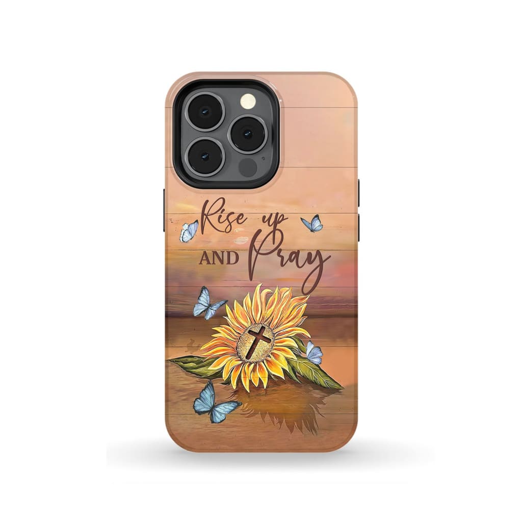 Rise Up And Pray Sunflower Cross Phone Case - Christian Phone Case - Inspirational Bible Scripture iPhone Cases