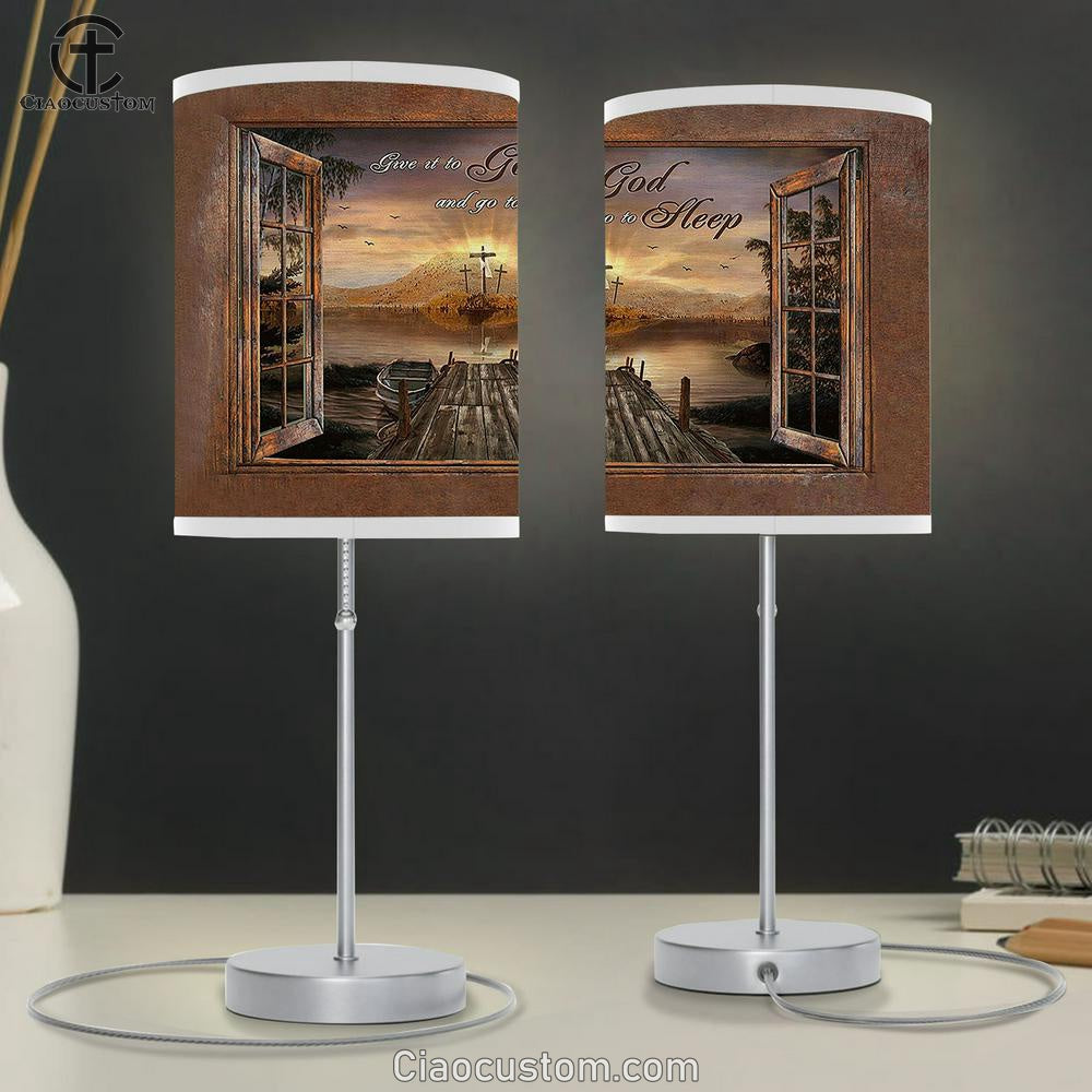 River The Rugged Crosses Give It To God And Go To Sleep Table Lamp Art - Christian Lamp Art Decor - Bible Verse Table Lamp