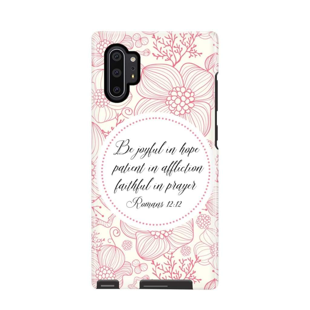 Romans 1212 Be Joyful In Hope Bible Verse Phone Case - Scripture Phone Cases - Iphone Cases Christian