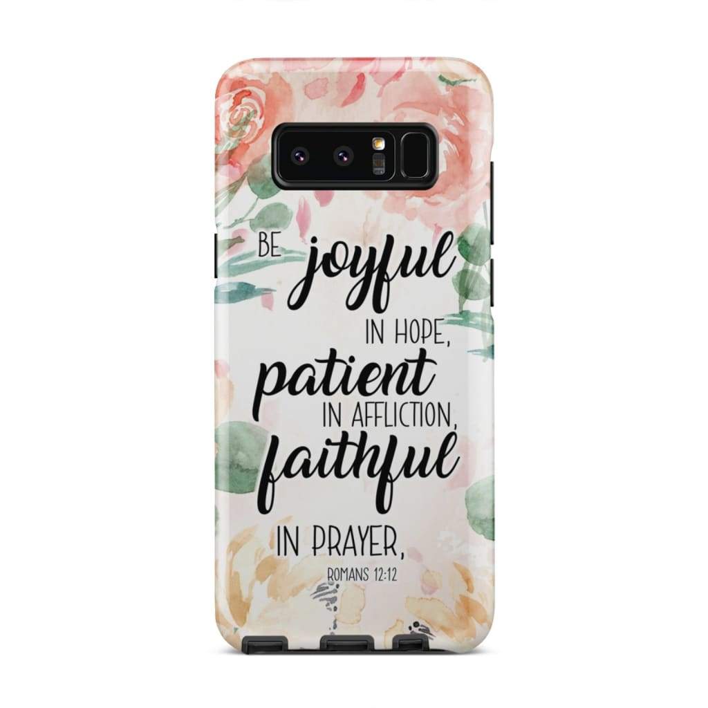 Romans 1212 Be Joyful In Hope Patient In Affliction Bible Verse Phone Case - Inspirational Bible Scripture iPhone Cases