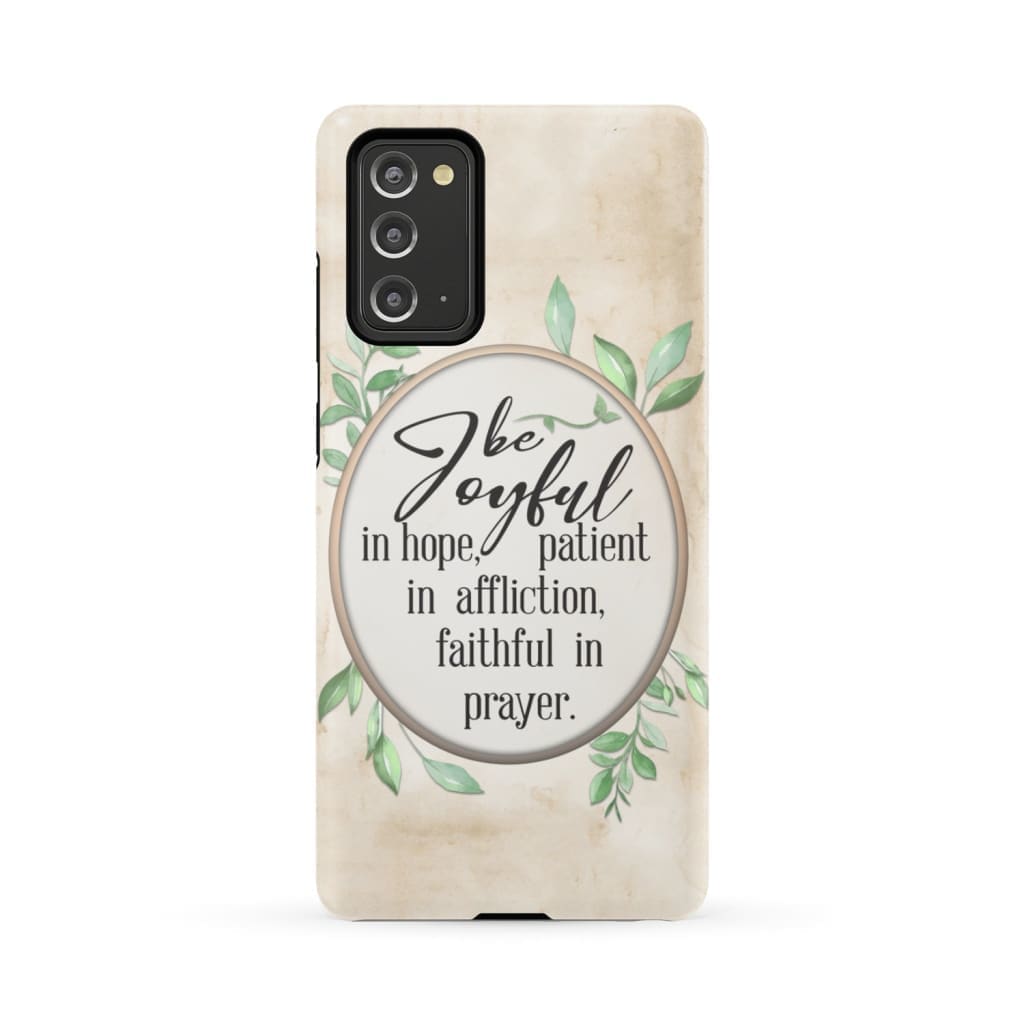 Romans 1212 Be Joyful In Hope Phone Case - Bible Verse Phone Cases - Iphone Samsung Phone Case
