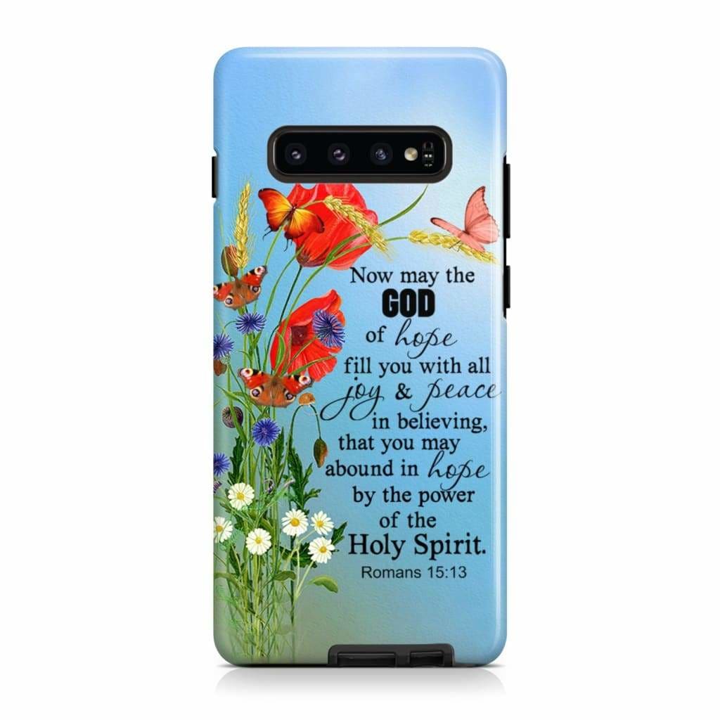 Romans 1513 May The God Of Hope Fill You Bible Verse Phone Case - Scripture Phone Cases - Iphone Cases Christian
