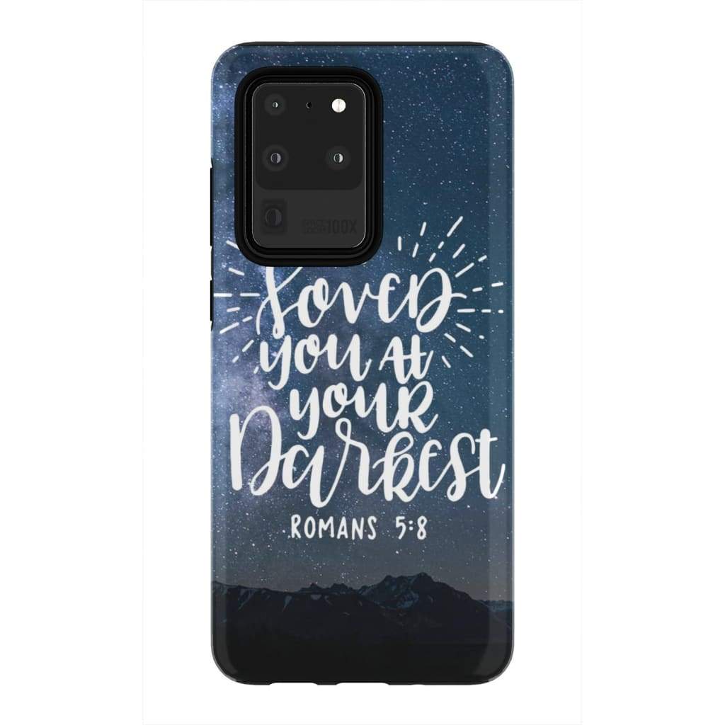 Romans 58 I Loved You At Your Darkest Phone Case - Bible Verse Phone Cases - Iphone Samsung Phone Case