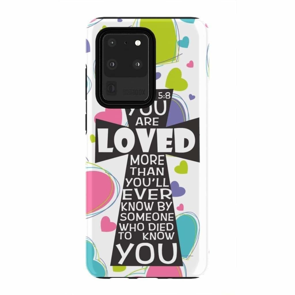 Romans 58 You Are Loved More Than You Will Ever Know - Bible Verse Phone Cases - Iphone Samsung Phone Case