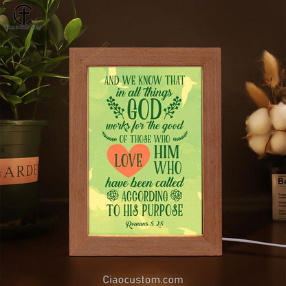 Romans 828 In All Things God Works For The Good Frame Lamp Prints - Bible Verse Wooden Lamp - Scripture Night Light