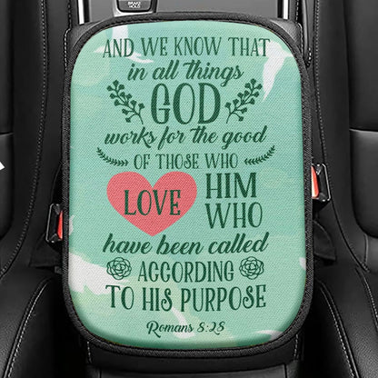 Romans 828 In All Things God Works For The Good Seat Box Cover, Bible Verse Car Center Console Cover, Scripture Interior Car Accessories