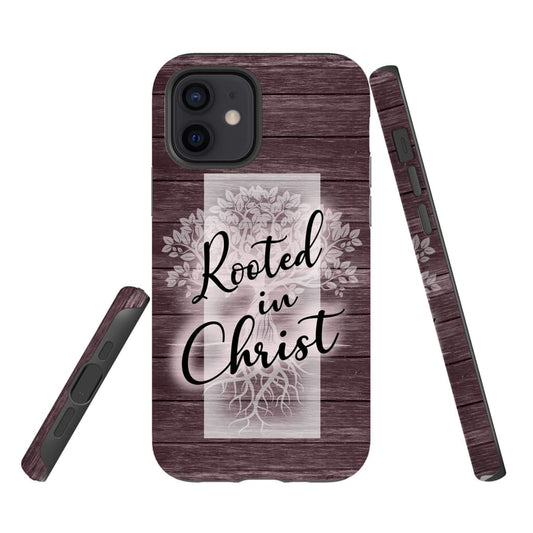 Rooted In Christ Phone Case - Christian Phone Cases - Inspirational Bible Scripture iPhone Cases