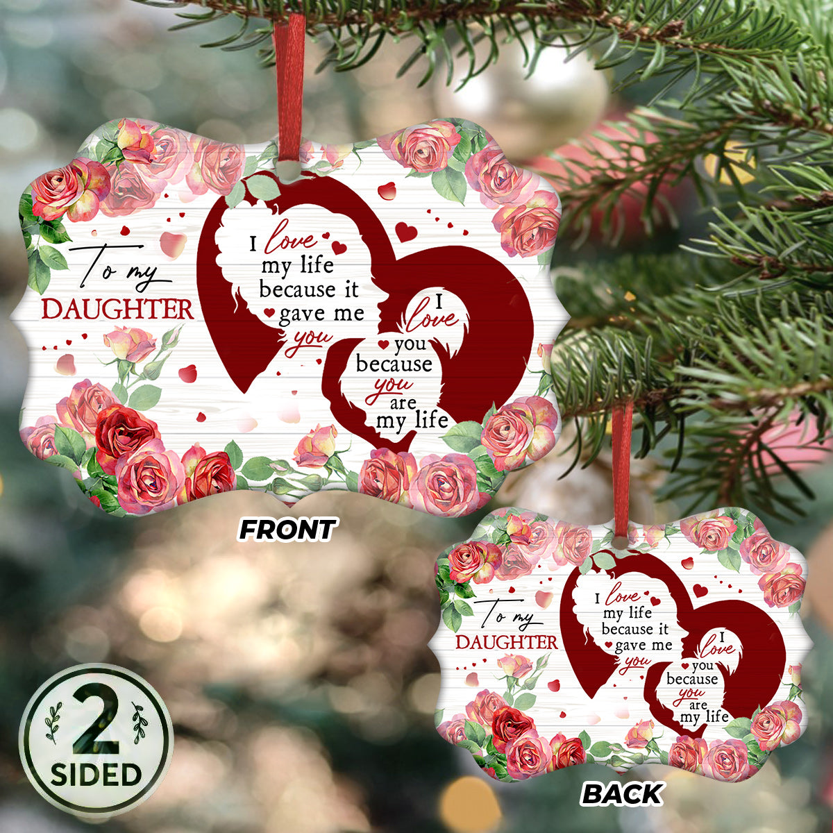  Rose To My Daughter Metal Ornament - Christmas Ornament - Christmas Gift