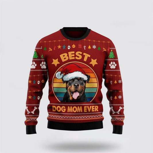 Rottweiler Best Dog Mom Ever Ugly Christmas Sweater For Men And Women, Gift For Christmas, Best Winter Christmas Outfit