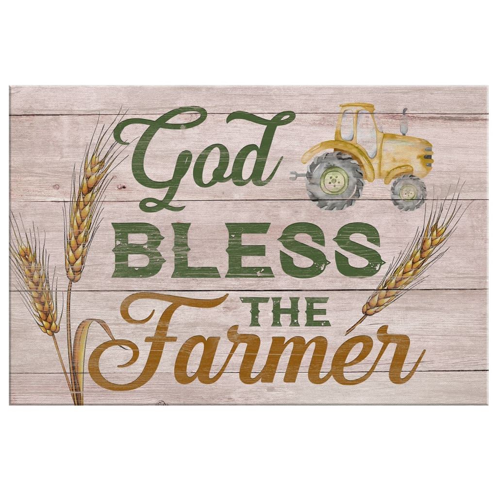 Rustic Farmhouse God Bless The Farmer Canvas Wall Art - Christian Canvas - Faith Canvas