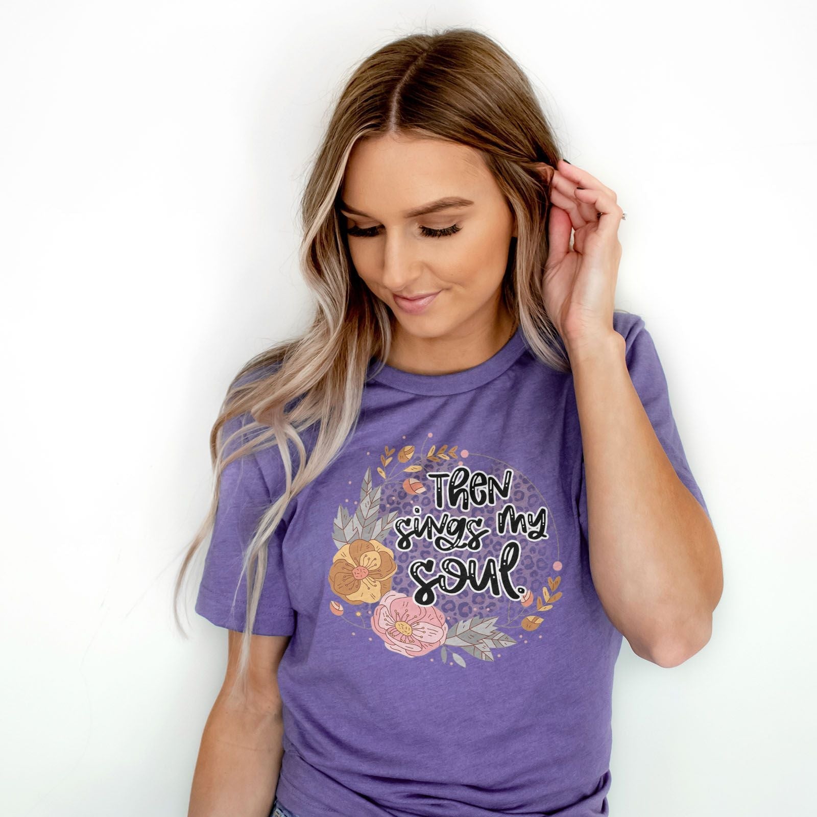 Then Sings My Soul Floral Tee Shirts For Women - Christian Shirts for Women - Religious Tee Shirts