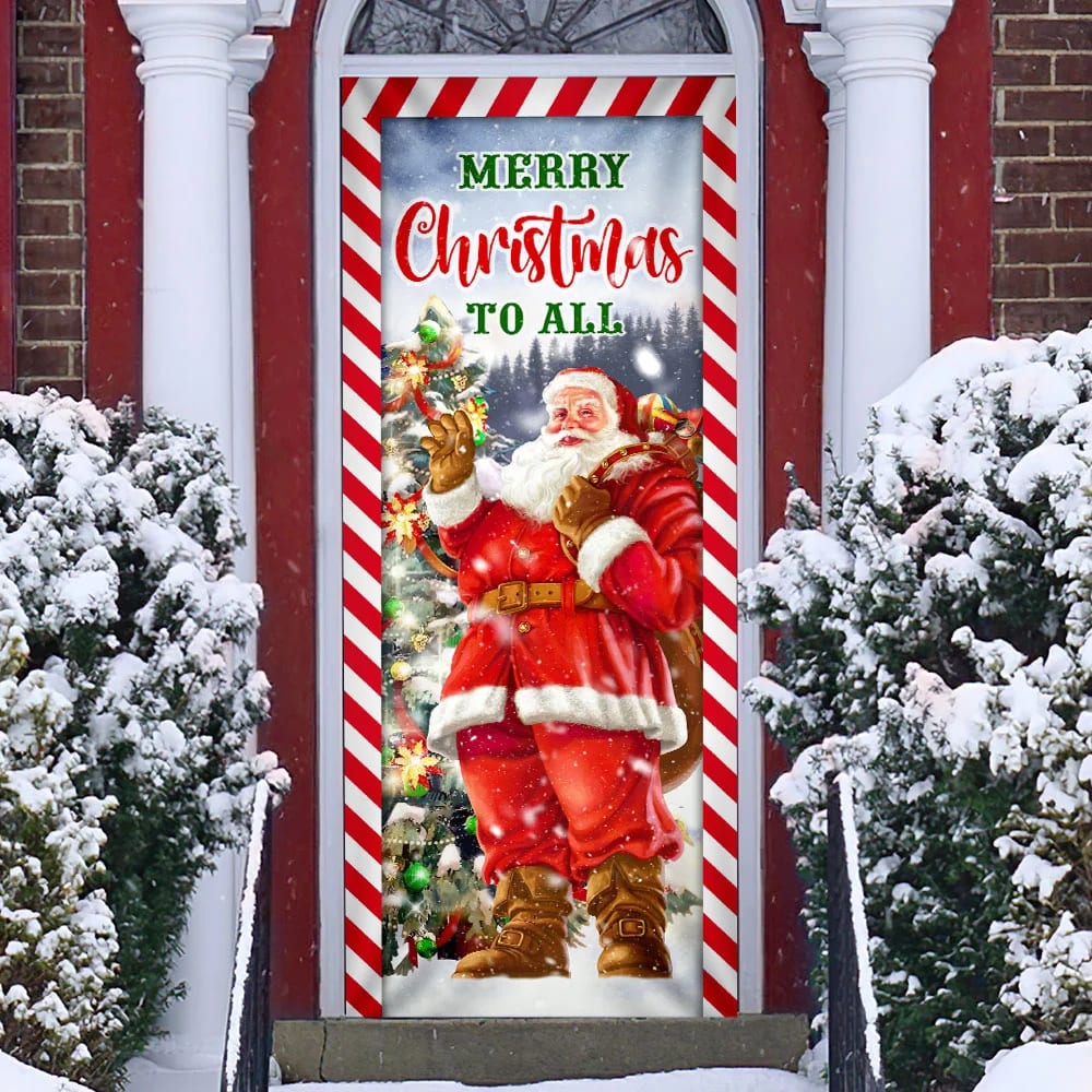 Santa Claus Christmas Door Cover - Merry Christmas To All - Christmas Door Cover - Christmas Outdoor Decoration