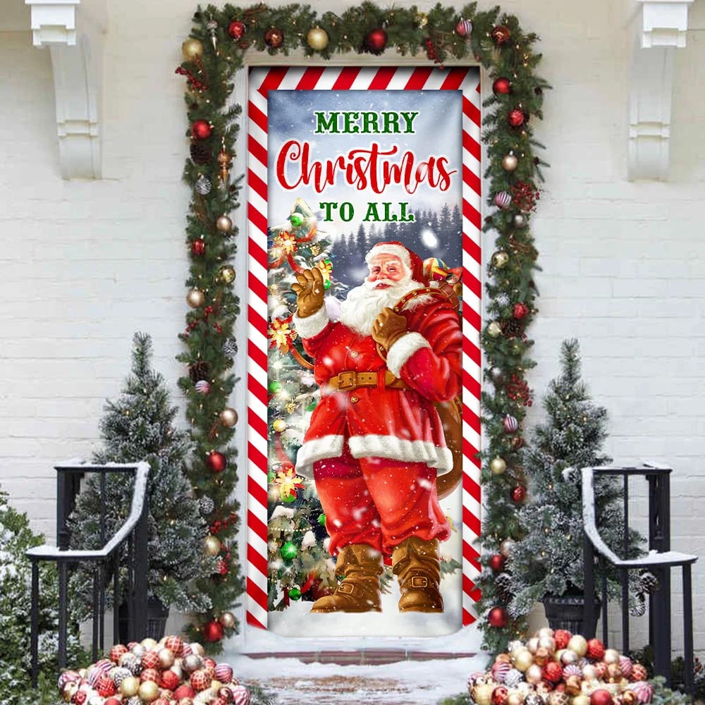 Santa Claus Christmas Door Cover - Merry Christmas To All - Christmas Door Cover - Christmas Outdoor Decoration