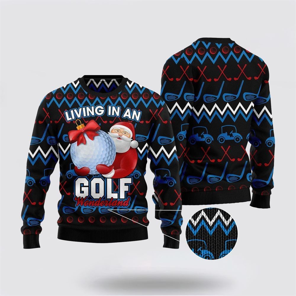 Santa Clause Golf Wonderland Ugly Christmas Sweater For Men And Women, Best Gift For Christmas, The Beautiful Winter Christmas Outfit