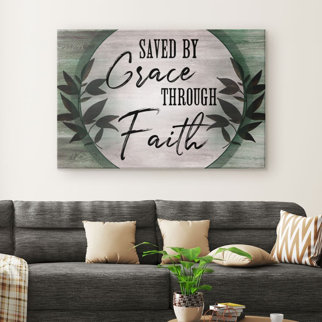 Saved By Grace Through Faith Canvas - Christian Wall Art - Religious Wall Decor