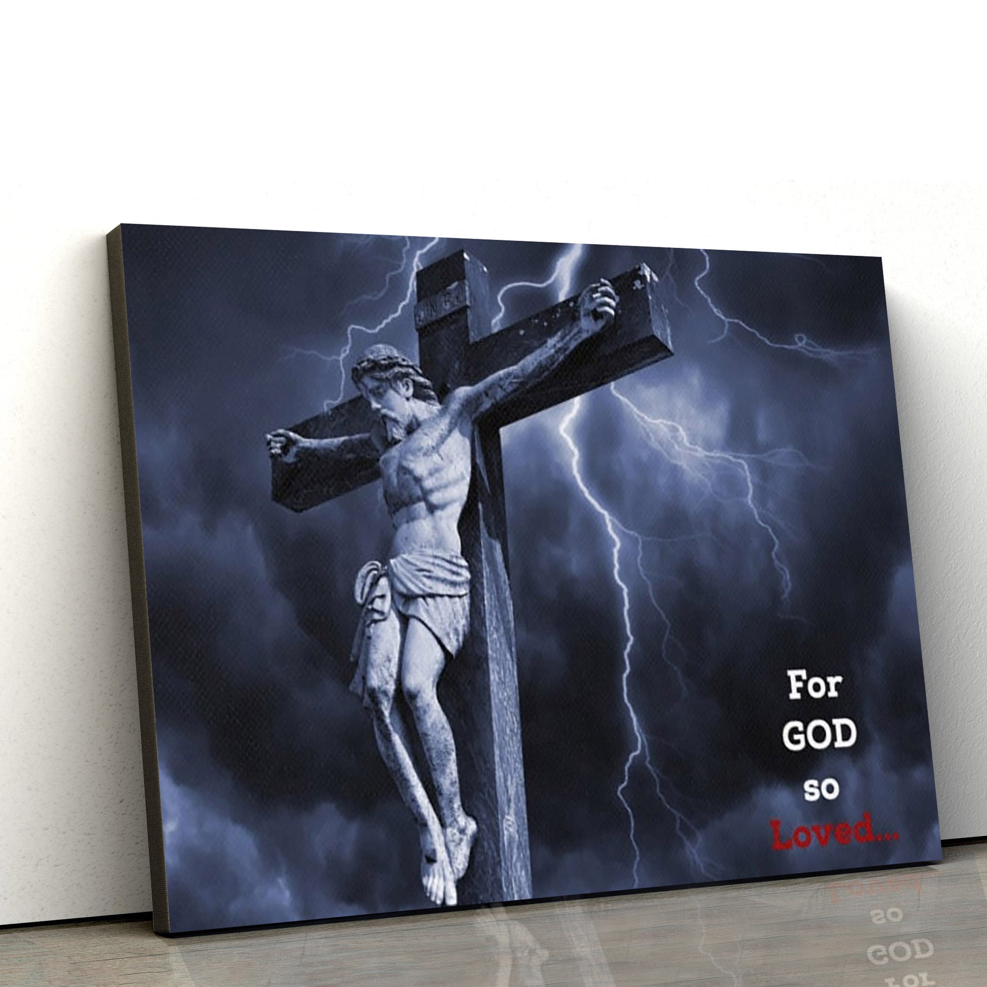 Scripture Canvas Jesus On The Cross For God So Loved Art - Canvas Picture - Jesus Canvas Pictures - Christian Wall Art
