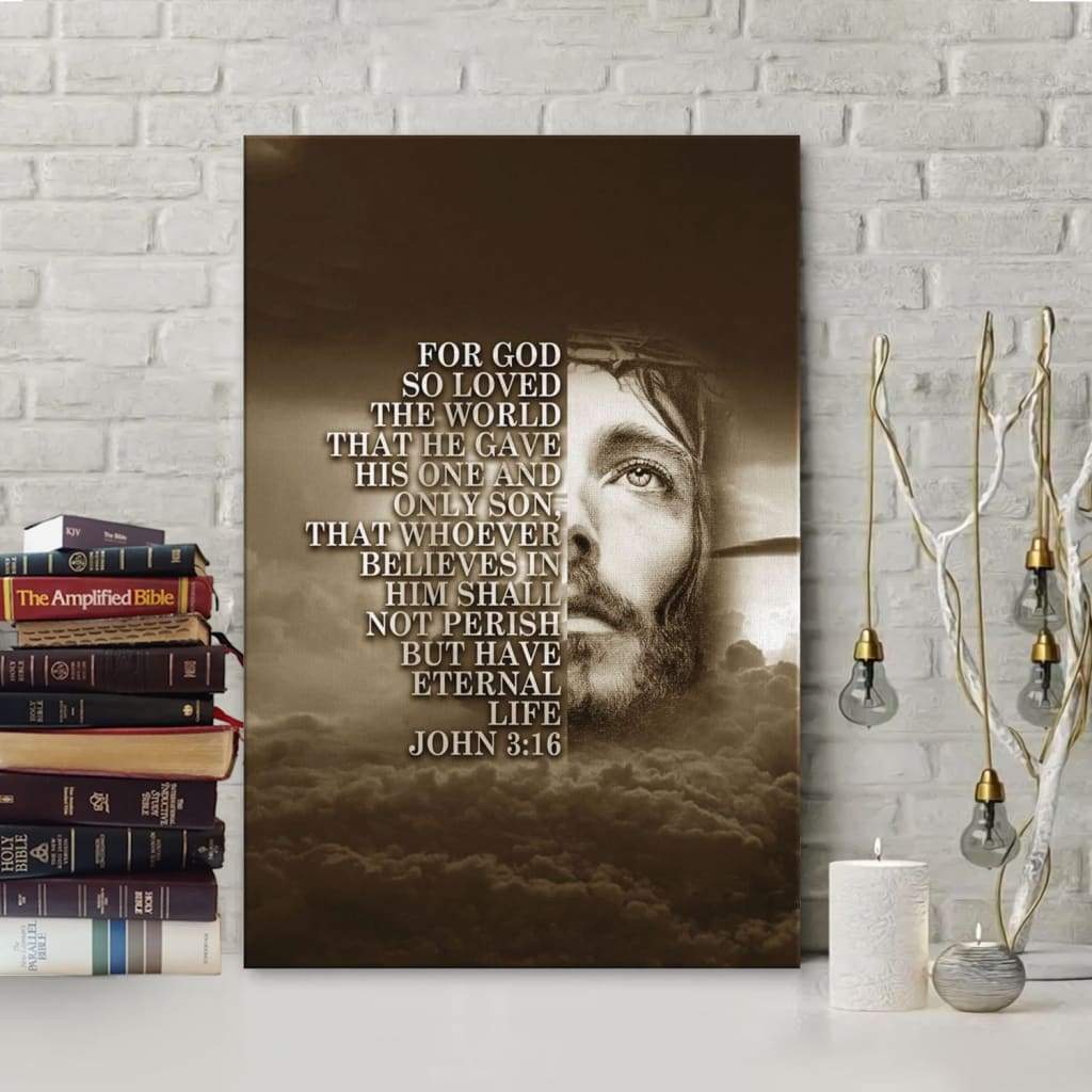 Scripture For God So Loved The World John 316 Canvas Art - Bible Verse Canvas - Scripture Wall Art