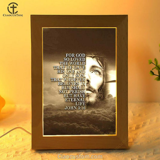 Scripture For God So Loved The World John 316 Frame Lamp Prints - Bible Verse Wooden Lamp - Scripture Night Light