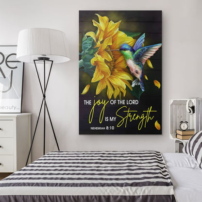 Scripture Nehemiah 810 Hummingbird Sunflower Canvas Art - Bible Verse Canvas - Scripture Wall Art