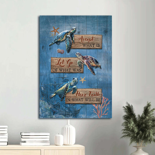 Sea Turtle Blue Ocean Colorful Starfish Accept What Is Let Go Canvas Wall Art - Christian Gift