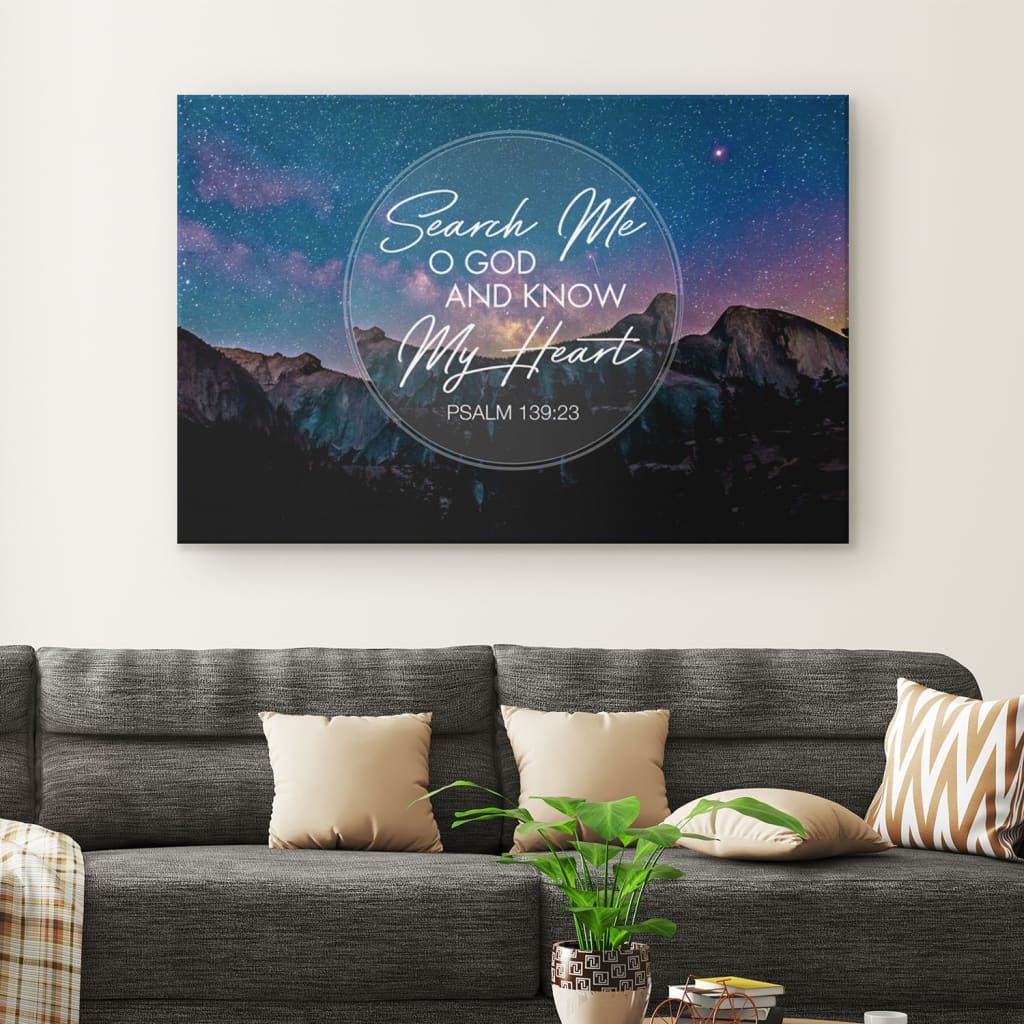 Search Me O God And Know My Heart Psalm 13923 Canvas Wall Art - Christian Canvas - Faith Canvas