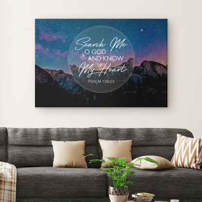 Search Me O God And Know My Heart Psalm 13923 Canvas Wall Art - Christian Canvas - Faith Canvas