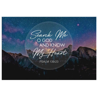 Search Me O God And Know My Heart Psalm 13923 Canvas Wall Art - Christian Canvas - Faith Canvas