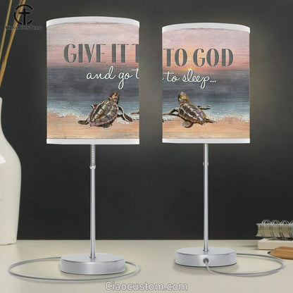Seaturtle Give It To God And Go To Sleep Table Lamp Art - Christian Lamp Art Decor - Bible Verse Table Lamp