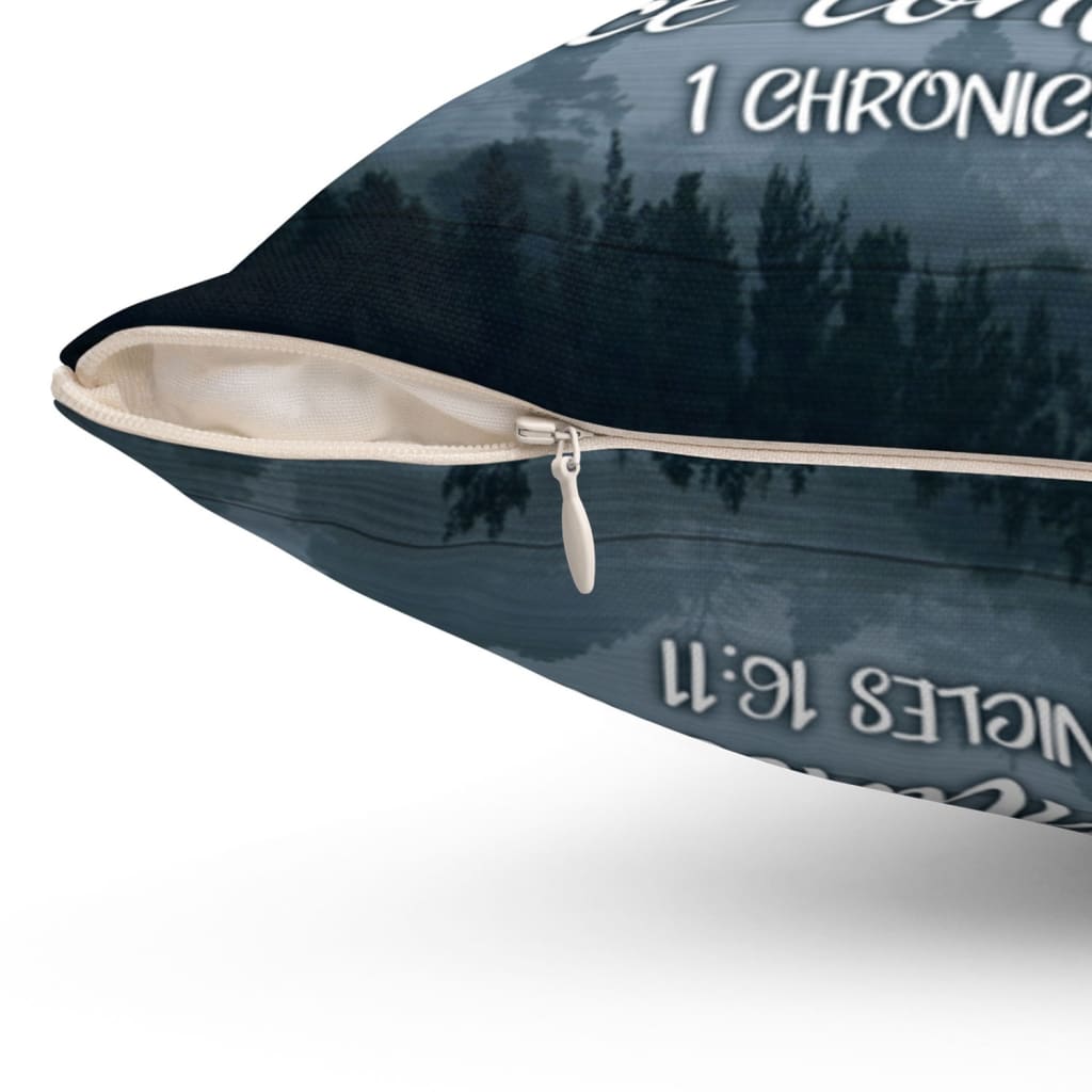 Seek The Lord And His Strength 1 Chronicles 1611 Christian Pillow