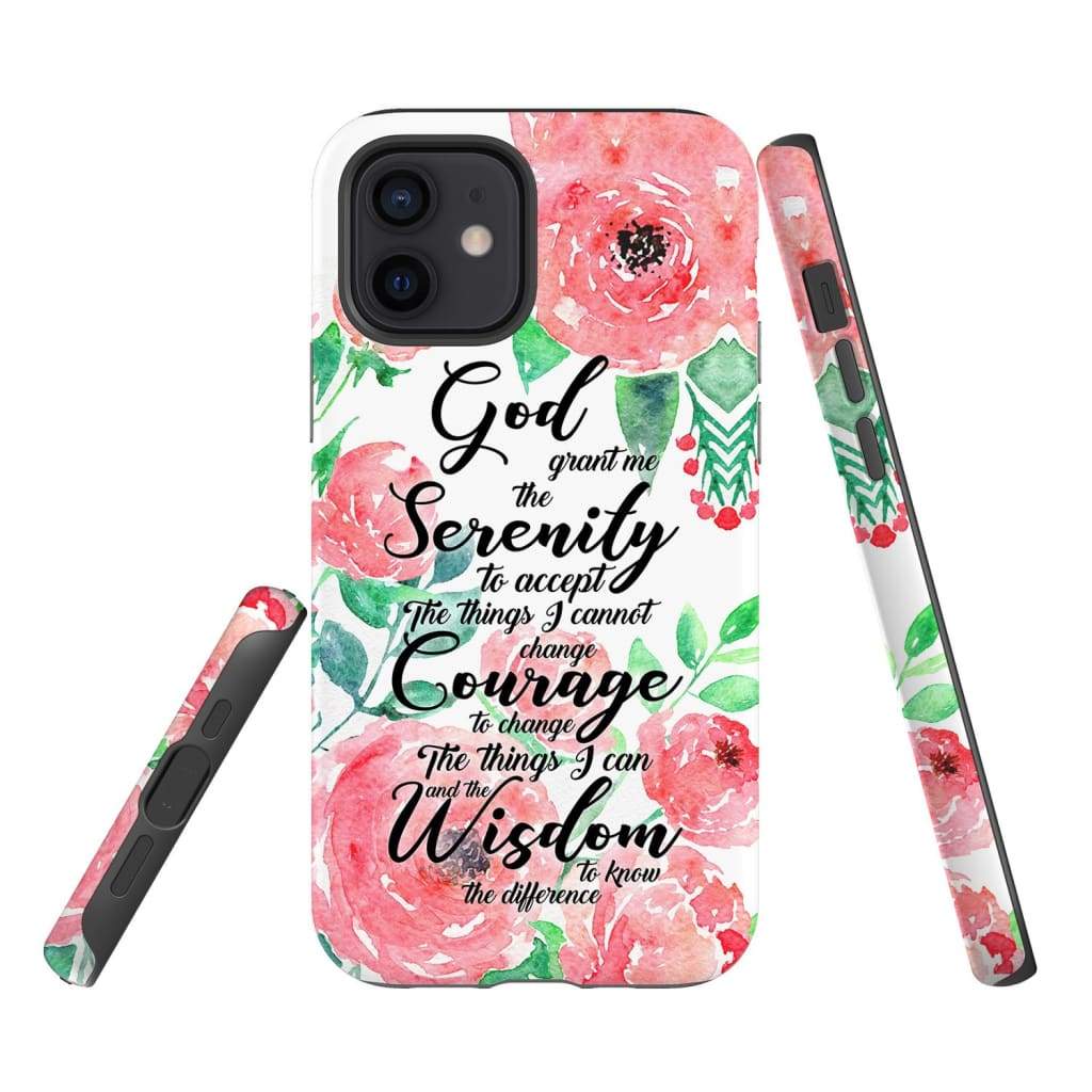 Serenity Prayer Phone Case God Grant Me The Serenity To Accept The Things I Cannot Change - Scripture Phone Cases